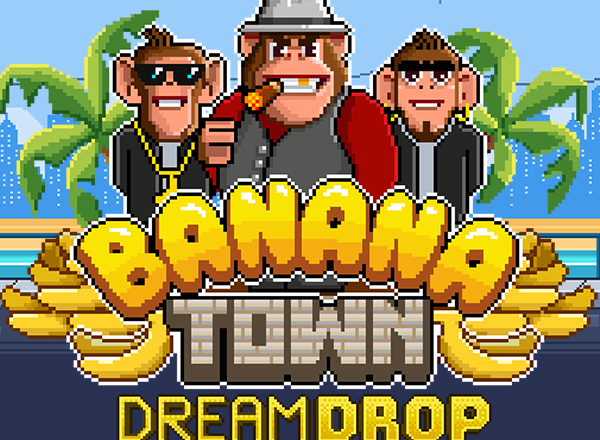 Banana Town Dream Drop Slot Demo